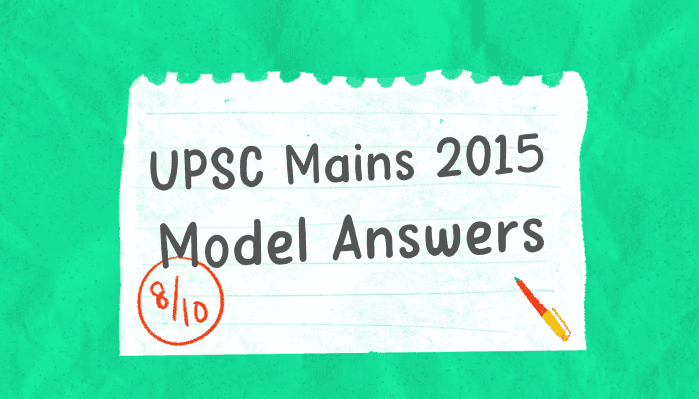 UPSC 2015 Mains GS3 Model Answer - Controversial Provisions of AFSPA & Allegations of Human Rights Violations